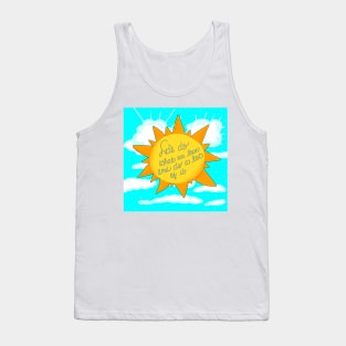 Let's do what we love...by lisa casineau Tank Top